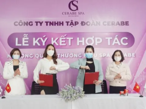 Lễ kí kết hợp tác toàn diện giữa Chuỗi nhượng quyền thương hiệu Spa Cerabe và Chủ Spa Nguyễn Thị Tuyết