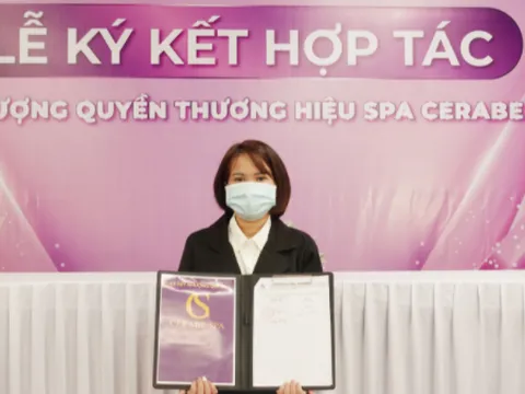 Lễ ký kết hợp tác toàn diện giữa Chuỗi nhượng quyền thương hiệu Spa Cerabe và Chủ Spa Nguyễn Thị Duyên