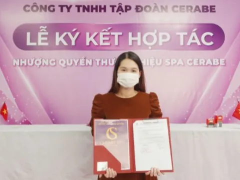 Lễ ký kết hợp tác toàn diện giữa Chuỗi nhượng quyền thương hiệu Spa Cerabe và Chủ Spa Nguyễn Thị Mơ