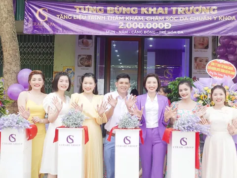 Khai trương Cerabe Spa cơ sở 68 tại Hiệp Hòa, Bắc Giang