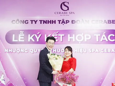 Lễ ký kết hợp tác giữa Chuỗi nhượng quyền thương hiệu Spa Cerabe và Đại lý Hoàng Thị Chiêm.