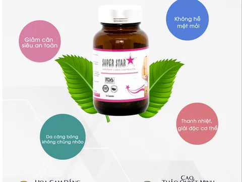 Eo thon, dáng gọn chỉ sau một liệu trình cùng thực phẩm bảo vệ sức khỏe Super Star Weight Loss Capsules