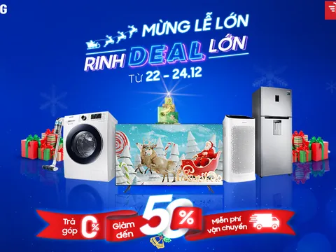 Samsung tặng quà Giáng Sinh với ưu đãi giảm 50%++ áp dụng tất cả sản phẩm Gia dụng, Tivi trong ngày 24.12!