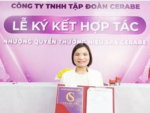 Lễ ký kết hợp tác giữa Chuỗi nhượng quyền thương hiệu Spa Cerabe và Đại lý Hoàng Thị Huyền