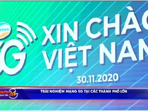 Trải nghiệm mạng 5G tại các Thành phố lớn